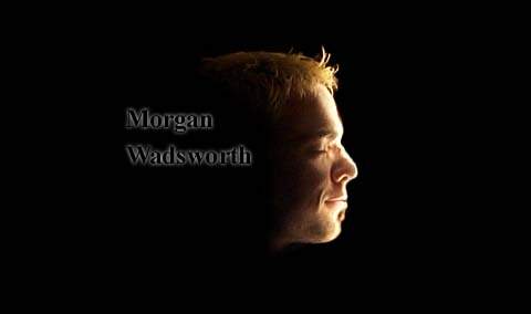 Morgan Wadsworths Home Page